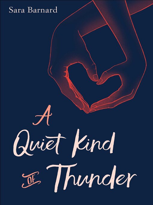 Title details for A Quiet Kind of Thunder by Sara Barnard - Available